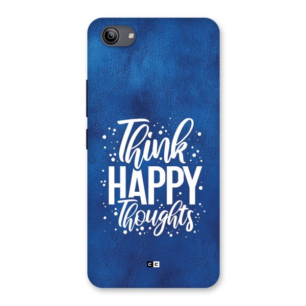 Think Happy Thoughts Back Case for Vivo Y81i