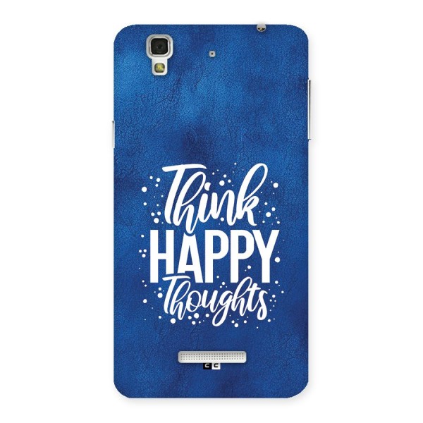 Think Happy Thoughts Back Case for YU Yureka Plus