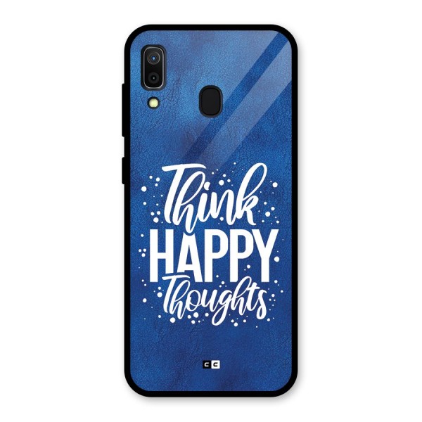 Think Happy Thoughts Glass Back Case for Galaxy A30