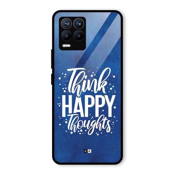Think Happy Thoughts Glass Back Case for Realme 8 Pro