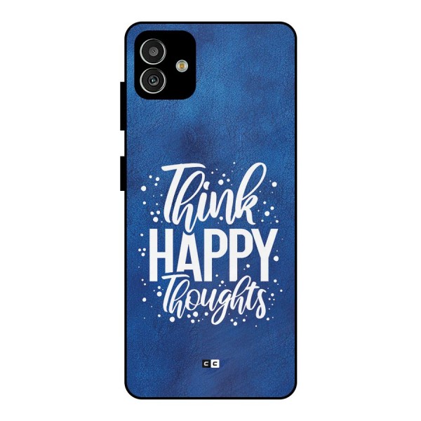 Think Happy Thoughts Metal Back Case for Galaxy M13 5G