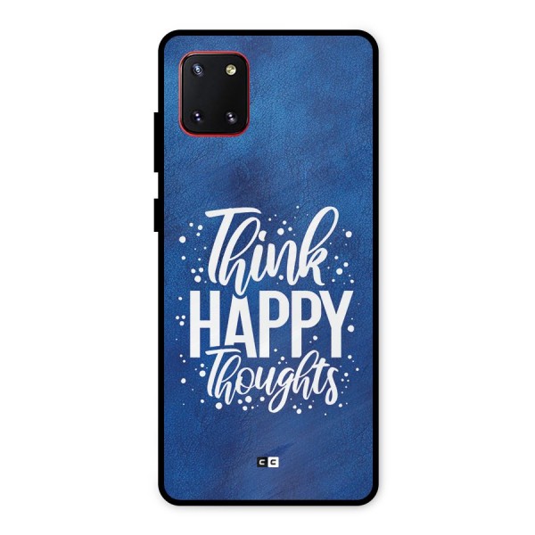 Think Happy Thoughts Metal Back Case for Galaxy Note 10 Lite