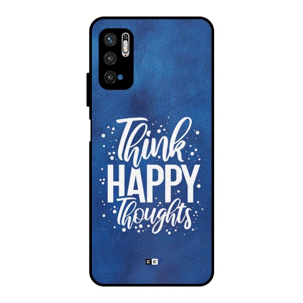Think Happy Thoughts Metal Back Case for Poco M3 Pro 5G
