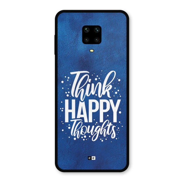 Think Happy Thoughts Metal Back Case for Redmi Note 9 Pro Max