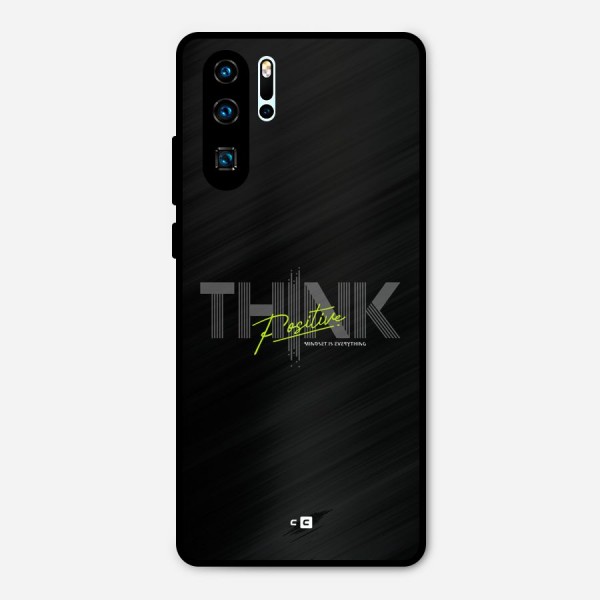 Think Positive Only Metal Back Case for Huawei P30 Pro
