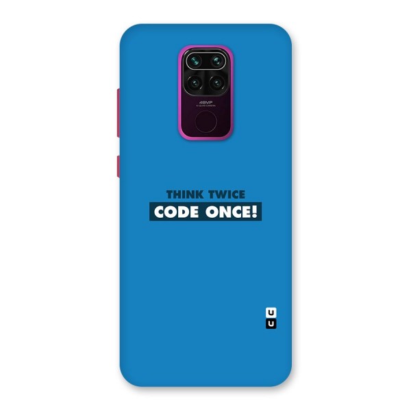 Think Twice Code Once Back Case for Redmi Note 9