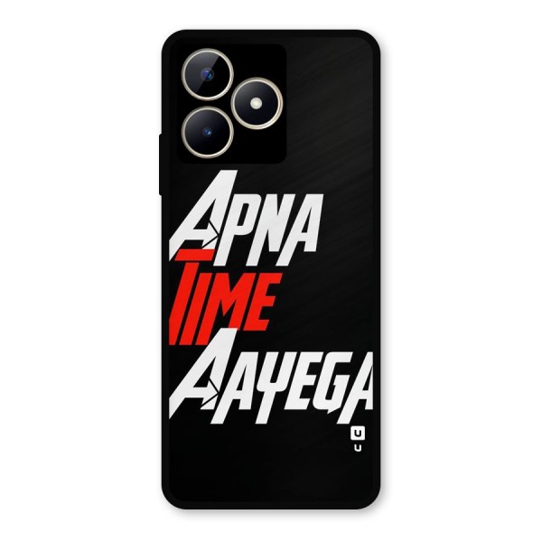 Time Aayega Metal Back Case for Realme C53