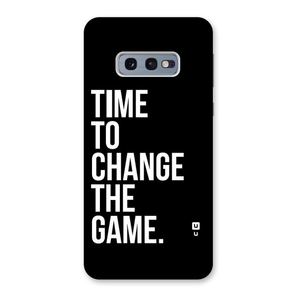 Time to Change the Game Back Case for Galaxy S10e