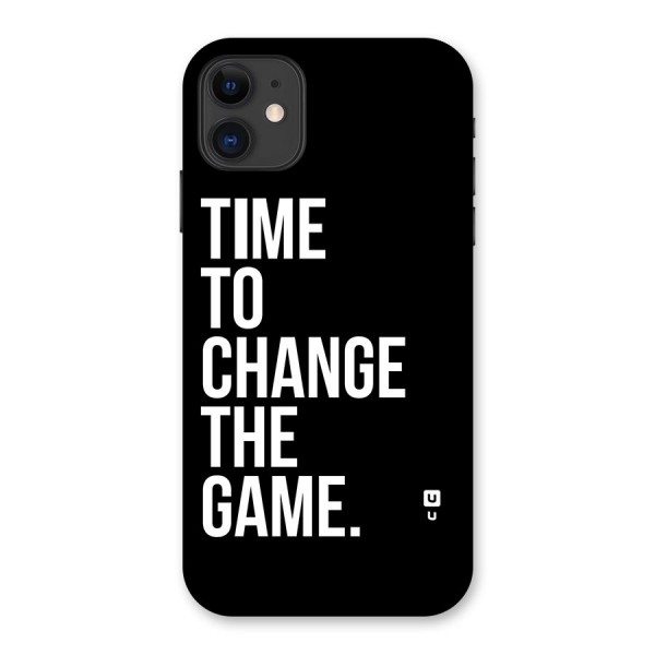 Time to Change the Game Back Case for iPhone 11