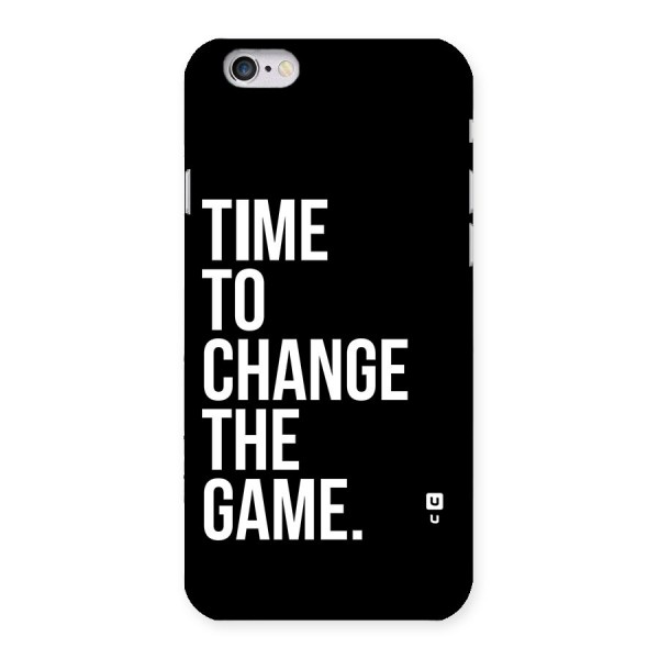 Time to Change the Game Back Case for iPhone 6 6S