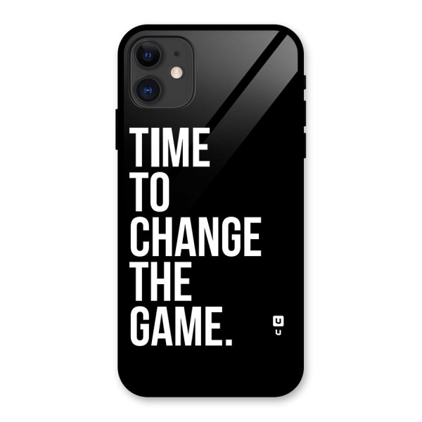 Time to Change the Game Glass Back Case for iPhone 11