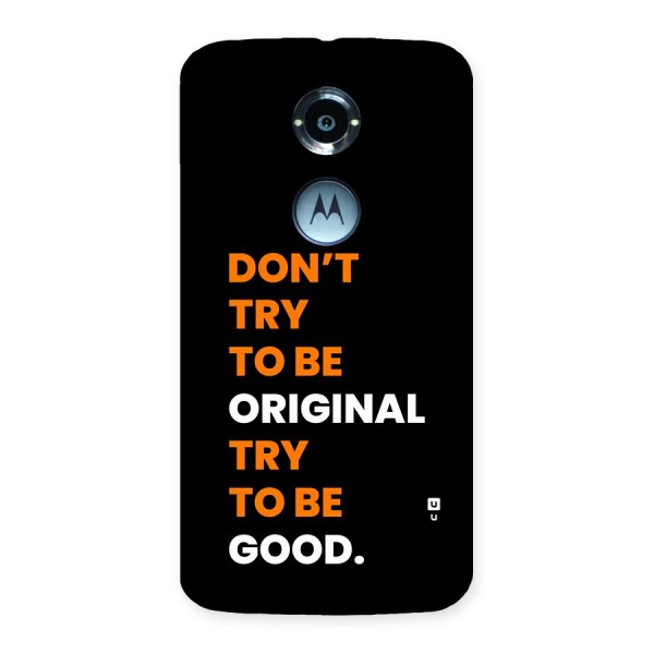 To Be Good Back Case for Moto X2