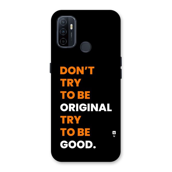 To Be Good Back Case for Oppo A33 (2020)