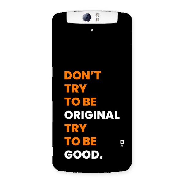To Be Good Back Case for Oppo N1