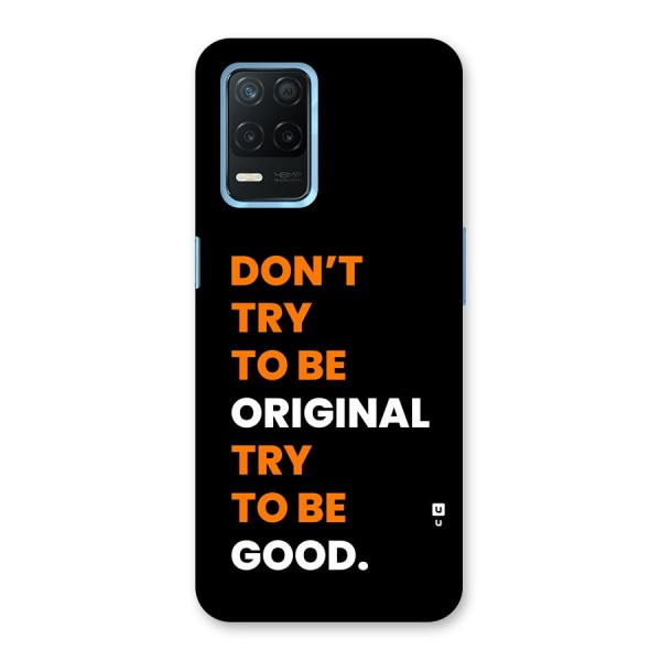 To Be Good Back Case for Realme Narzo 30 5G