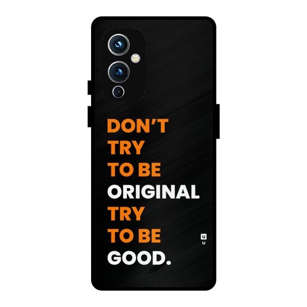 To Be Good Metal Back Case for OnePlus 9