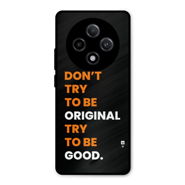 To Be Good Metal Back Case for Oppo F27 Pro Plus