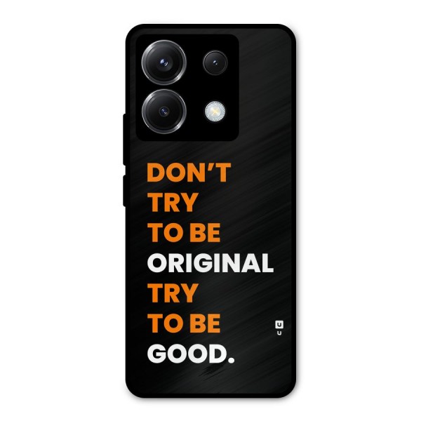 To Be Good Metal Back Case for Poco X6