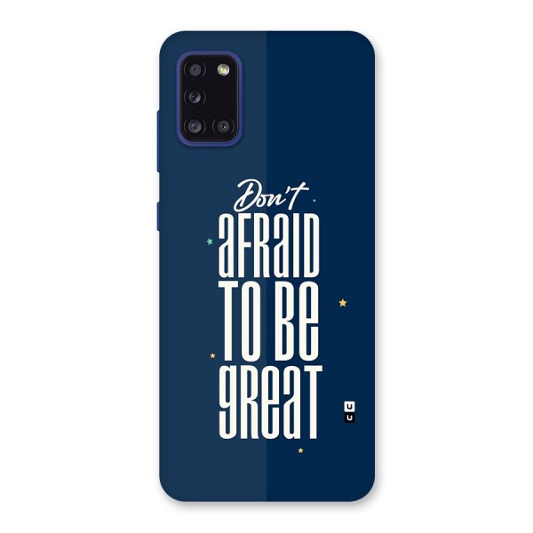 To Be Great Back Case for Galaxy A31