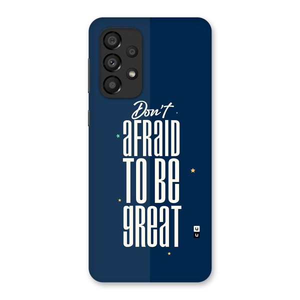 To Be Great Back Case for Galaxy A33 5G