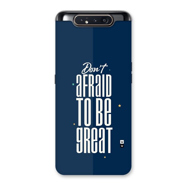 To Be Great Back Case for Galaxy A80