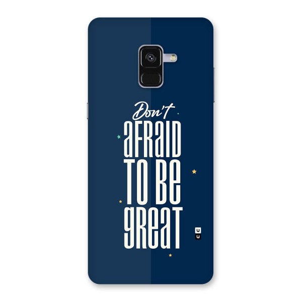 To Be Great Back Case for Galaxy A8 Plus