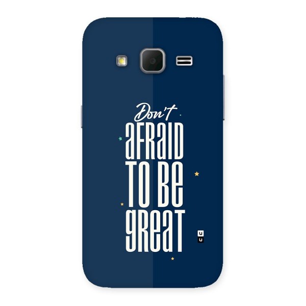 To Be Great Back Case for Galaxy Core Prime
