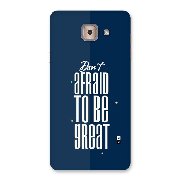 To Be Great Back Case for Galaxy J7 Max