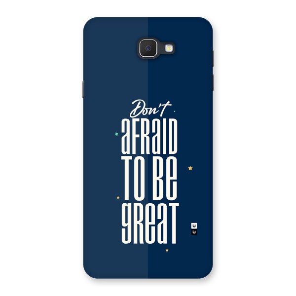 To Be Great Back Case for Galaxy On7 2016