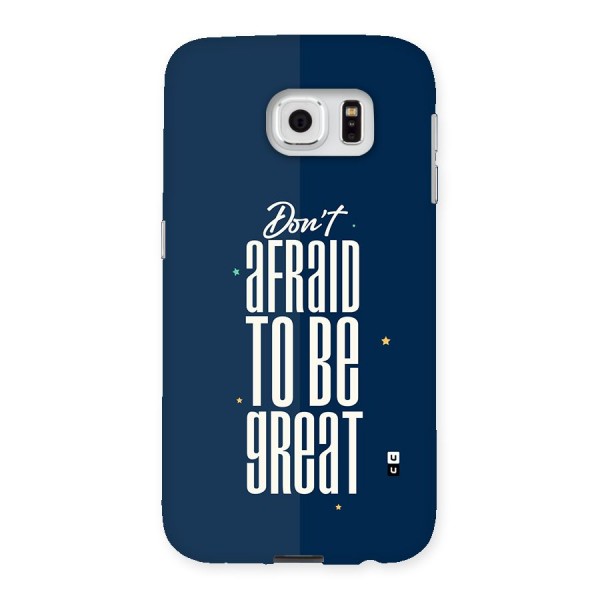 To Be Great Back Case for Galaxy S6