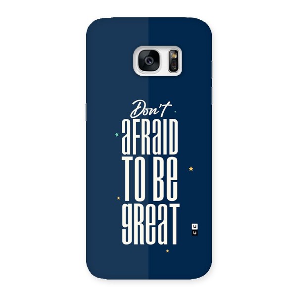 To Be Great Back Case for Galaxy S7 Edge