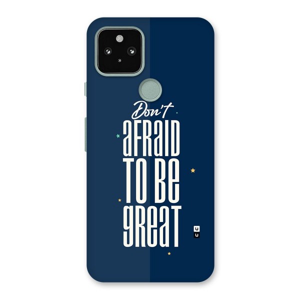 To Be Great Back Case for Google Pixel 5