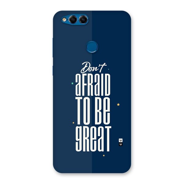 To Be Great Back Case for Honor 7X