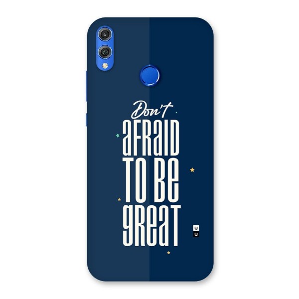To Be Great Back Case for Honor 8X