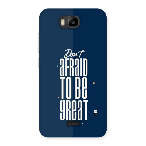 To Be Great Back Case for Honor Bee
