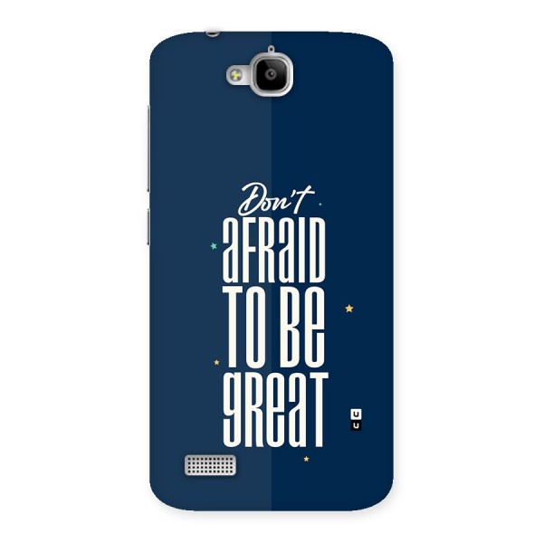 To Be Great Back Case for Honor Holly
