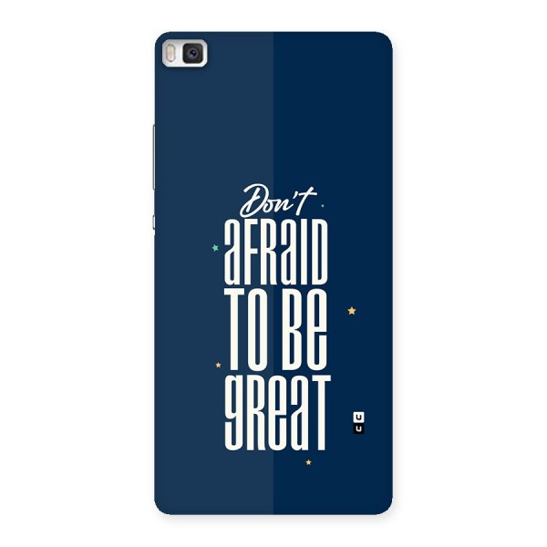 To Be Great Back Case for Huawei P8