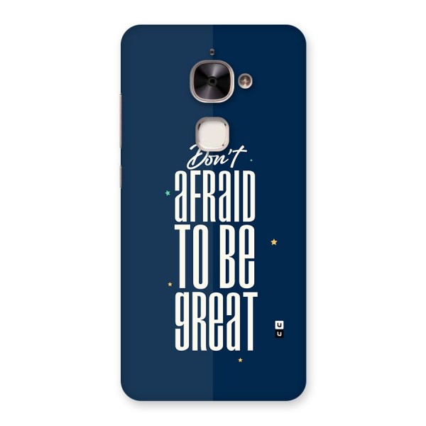 To Be Great Back Case for Le 2