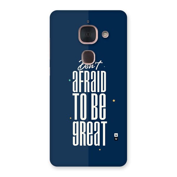 To Be Great Back Case for Le Max 2