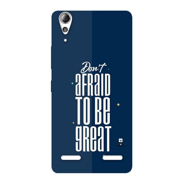 To Be Great Back Case for Lenovo A6000 Plus