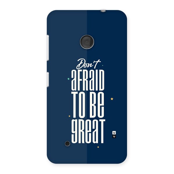 To Be Great Back Case for Lumia 530