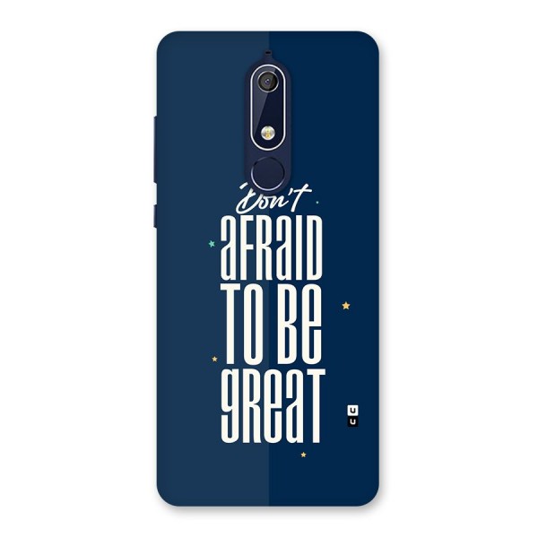 To Be Great Back Case for Nokia 5.1