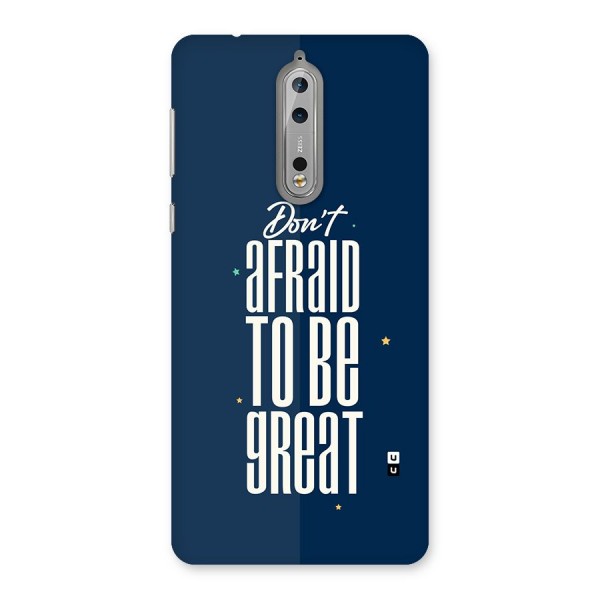 To Be Great Back Case for Nokia 8