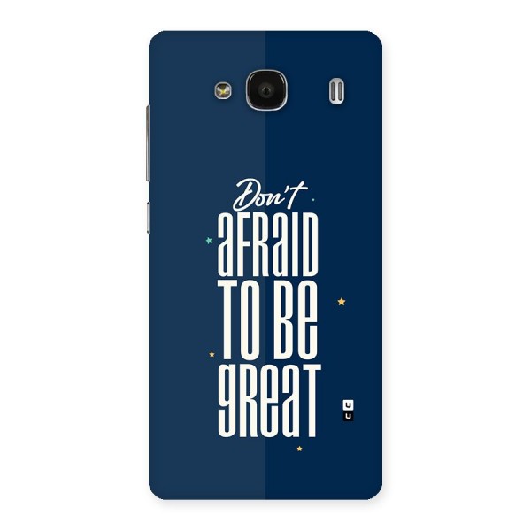 To Be Great Back Case for Redmi 2 Prime
