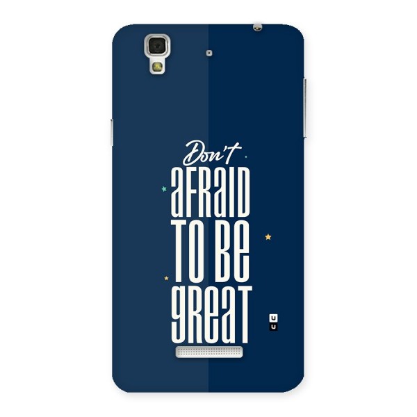 To Be Great Back Case for YU Yureka Plus