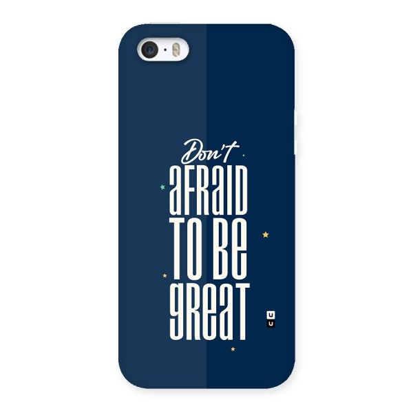 To Be Great Back Case for iPhone 5 5s