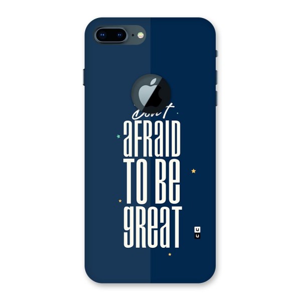 To Be Great Back Case for iPhone 7 Plus Logo Cut