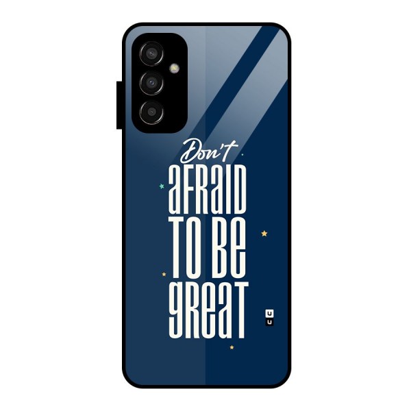 To Be Great Glass Back Case for Galaxy F13