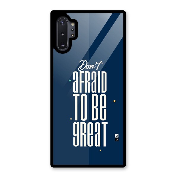 To Be Great Glass Back Case for Galaxy Note 10 Plus