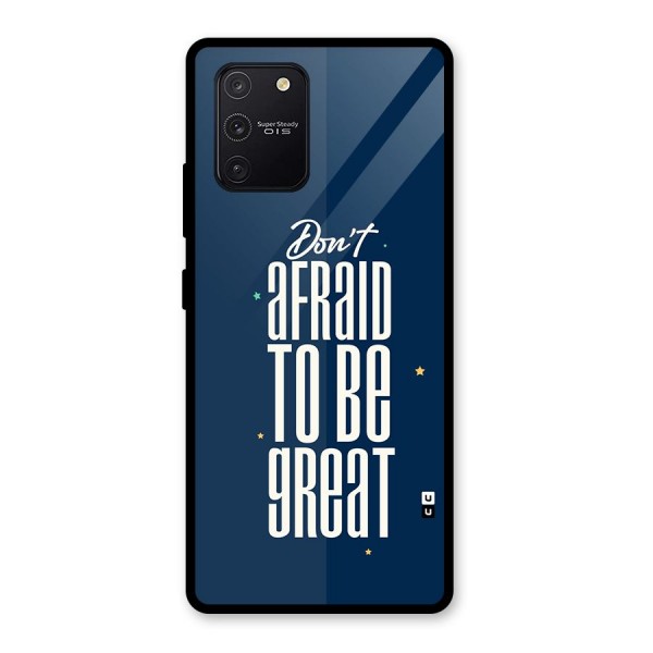 To Be Great Glass Back Case for Galaxy S10 Lite